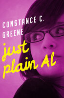 Just Plain Al - Constance C. Greene