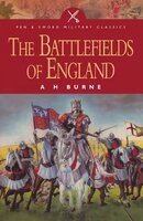 The Battlefields of England - Alfred H. Burne