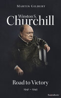 Winston S. Churchill: Road to Victory, 1941–1945 - Martin Gilbert