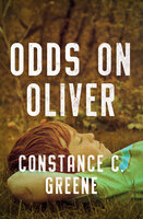 Odds on Oliver - Constance C. Greene