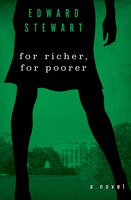 For Richer, for Poorer: A Novel - Edward Stewart