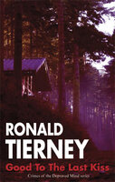 Good To The Last Kiss - Ronald Tierney