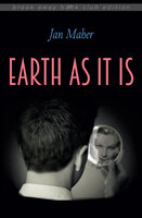 Earth As It Is - Jan Maher