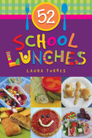 52 School Lunches - Laura Torres