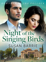 Night of the Singing Birds - Susan Barrie