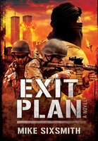 Exit Plan: A Novel - Mike Sixsmith
