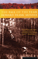 The Fall of the Year: A Novel - Howard Frank Mosher