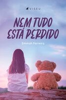Nem tudo está perdido - Emmah Ferreira