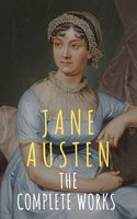 The Complete Works of Jane Austen - knowledge house, Jane Austen