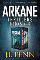 ARKANE Thrillers Books 4-6: One Day in Budapest, Day of the Vikings, Gates of Hell - J.F. Penn