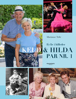 Et liv i billeder - Keld og Hilda Par nr. 1 - Marianne Tofte