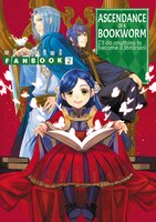 Ascendance of a Bookworm: Fanbook 2 - Miya Kazuki