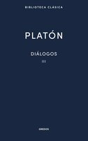 Diálogos III: · Fedón · Banquete · Fedro - Platón