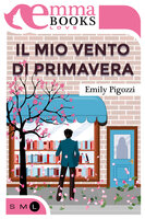 Il mio vento di primavera - Emily Pigozzi