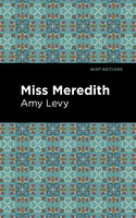 Miss Meredith - Amy Levy