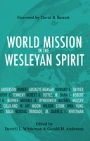 World Mission in the Wesleyan Spirit - 
