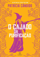 O cajado da purificação - Patrícia Cândido