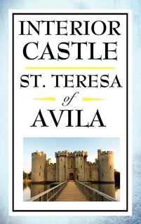 Interior Castle E Book St Teresa Of Avila Storytel