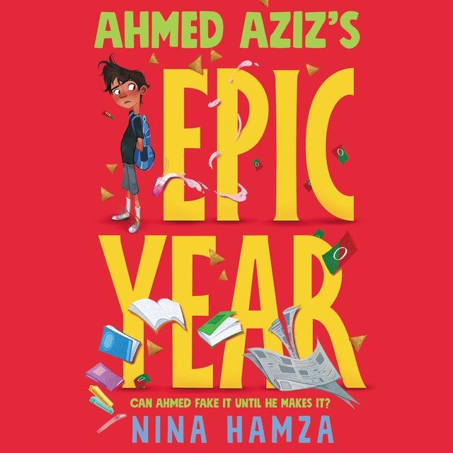 Cover for Ahmed Aziz’s Epic Year