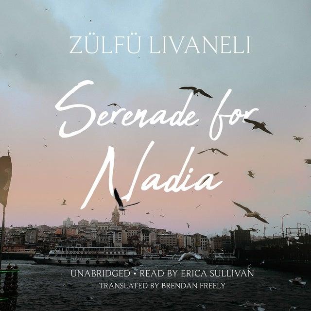 Serenade for Nadia