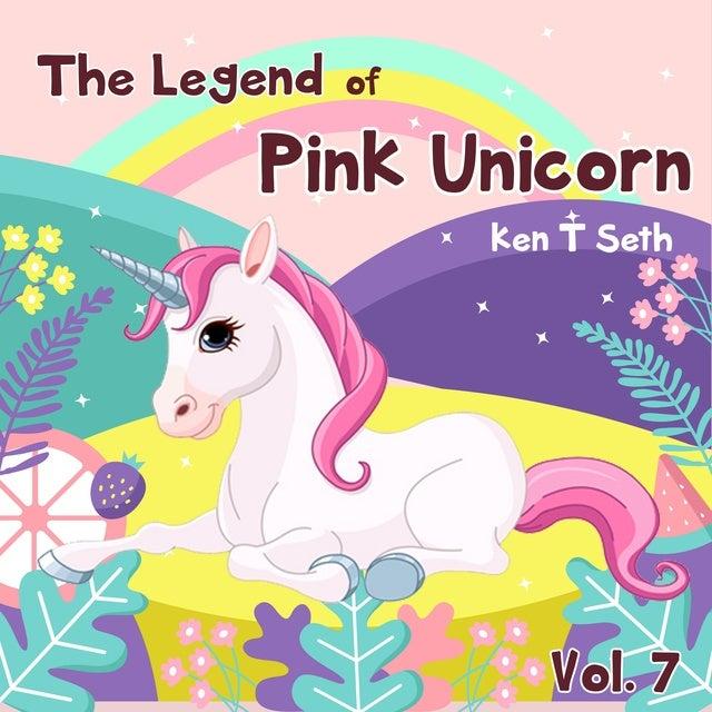 The Legend of The Pink Unicorn - Vol 7: Bedtime Stories for Kids, Unicorn dream book, Bedtime Stories for Kids
