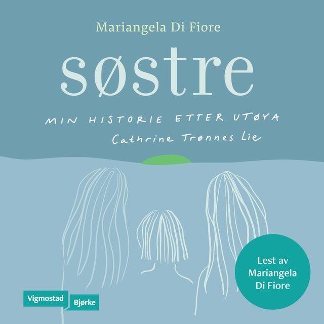 Cover for Søstre - Min historie etter Utøya
