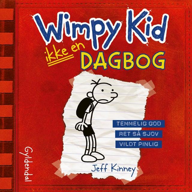 Wimpy Kid 1 - Ikke en dagbog