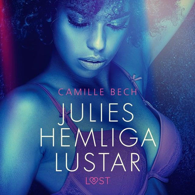 Julies hemliga lustar - erotisk novell