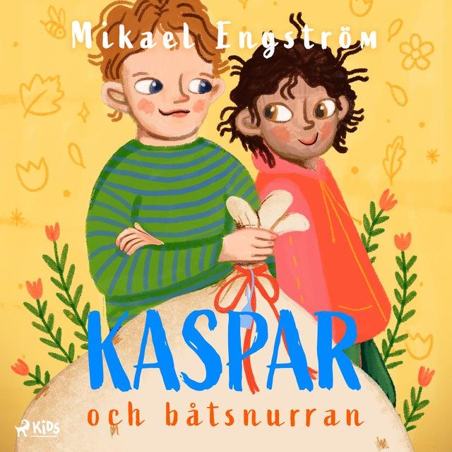 Kaspar och båtsnurran by Mikael Engström