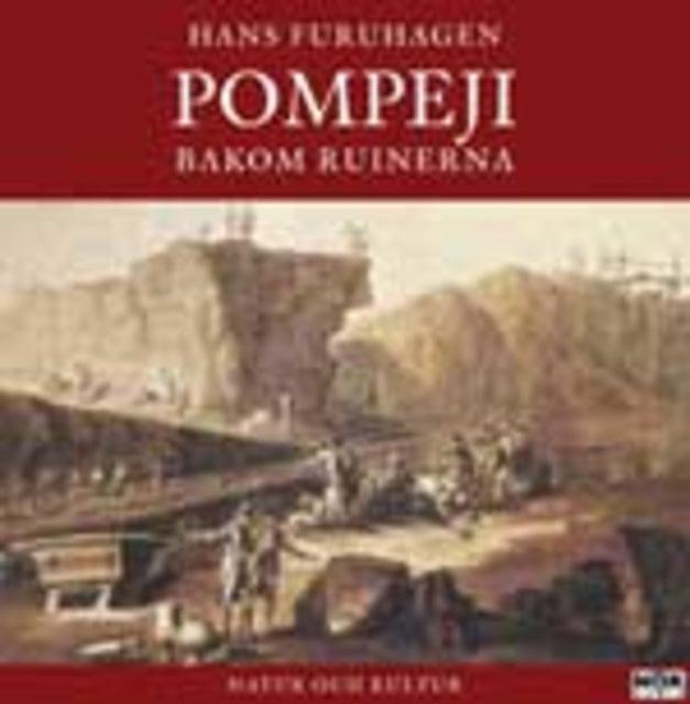 Pompeji bakom ruinerna