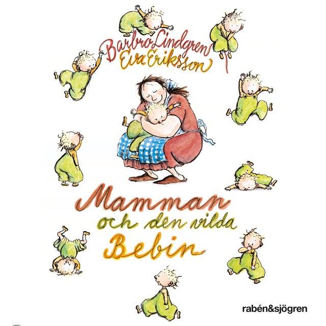 Cover for Mamman och den vilda bebin