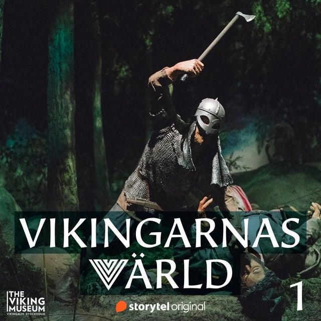 Vikingarnas värld - Så började vikingatiden