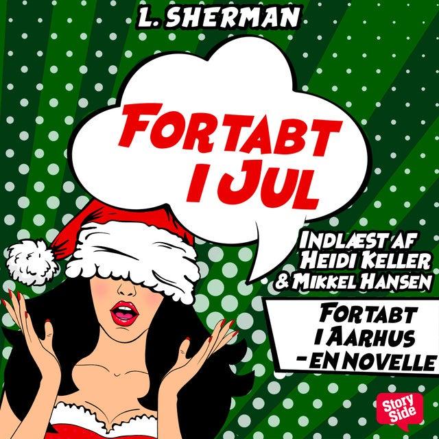 Fortabt i Jul: - en Fortabt i Aarhus-novelle