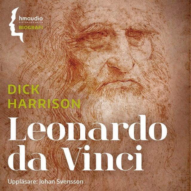 Leonardo da Vinci by Dick Harrison
