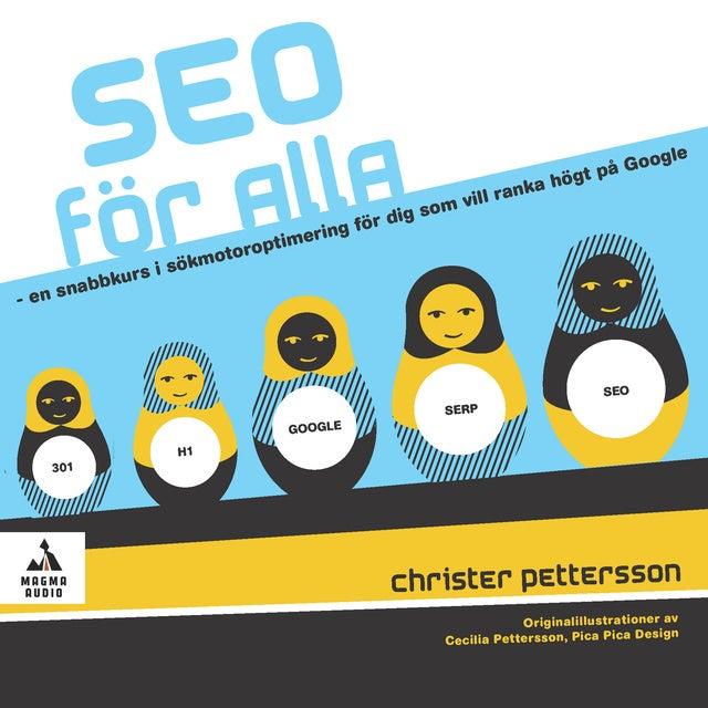 Cover for SEO för alla - en snabbkurs i sökmotoroptimering för dig som vill ranka högt på Google