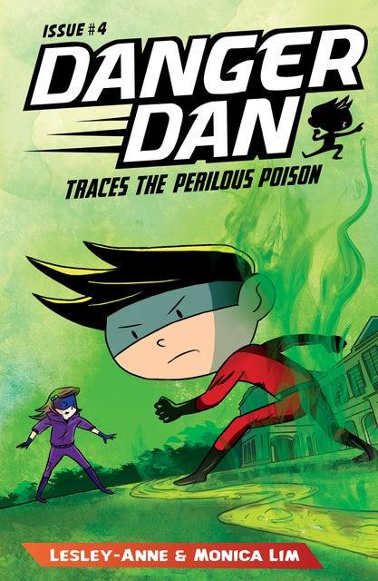 Danger Dan Traces the Perilous Poison