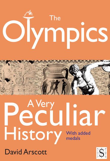 The Olympics, A Very Peculiar History