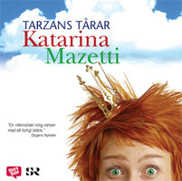 Tarzans tårar - Katarina Mazetti