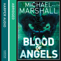 Blood of Angels - Michael Marshall