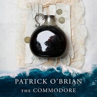 The Commodore - Patrick O’Brian