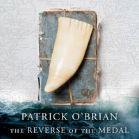 The Reverse of the Medal - Patrick O’Brian