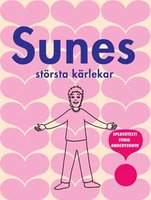 Sunes största kärlekar - Anders Jacobsson, Sören Olsson
