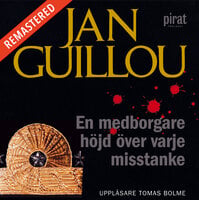 En medborgare höjd över varje misstanke - Jan Guillou