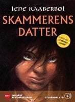 Skammerens datter: Skammerserien #1 - Lene Kaaberbøl