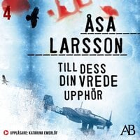 Till dess din vrede upphör - Åsa Larsson