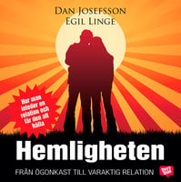 Hemligheten - Dan Josefsson, Egil Linge