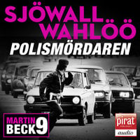 Polismördaren - Sjöwall och Wahlöö