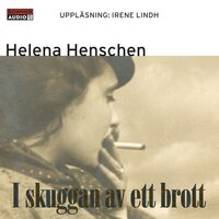 I skuggan av ett brott - Helena Henschen