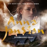 Främmande fågel - Anna Jansson