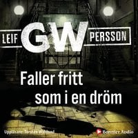 Faller fritt som i en dröm - Leif G.W. Persson